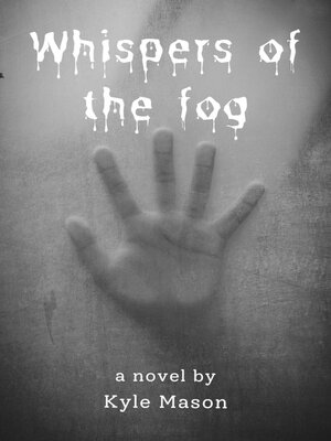 cover image of Whispers of the Fog